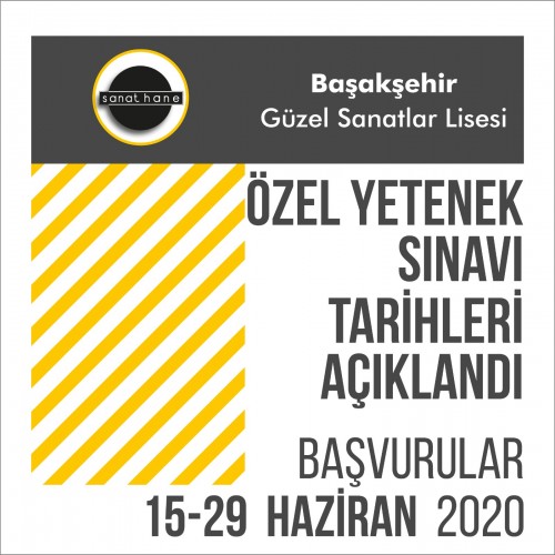 Başakşehir Güzel Sanatlar Lisesi Özel Yetenek Sınavı 2020 