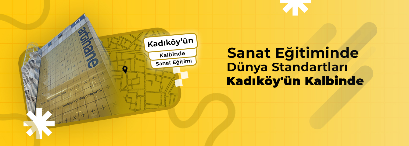  Sanat Eğitiminde Dünya Standartları, Kadıköy'ün Kalbinde